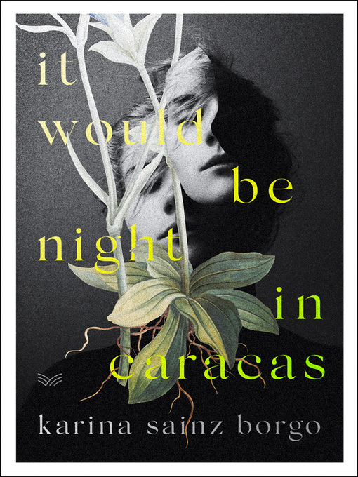 Title details for It Would Be Night in Caracas by Karina Sainz Borgo - Available
